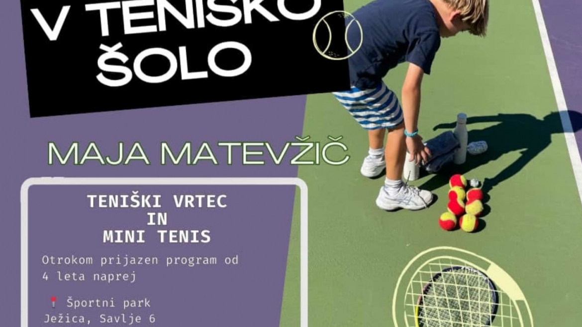 Vpisujemo v teniško šolo za sezono 2025/2026